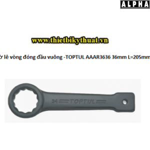 Cờ lê vòng đóng đầu vuông TOPTUL AAAR3636 36mm L205mm