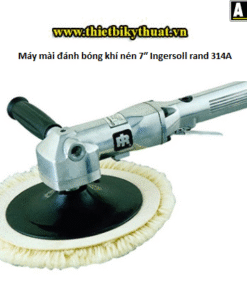 Máy mài đánh bóng khí nén 7″ Ingersoll rand 314A