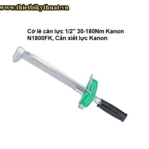 Cờ lê cân lực 1/2" 30-180Nm Kanon N1800FK - Cần xiết lực Kanon