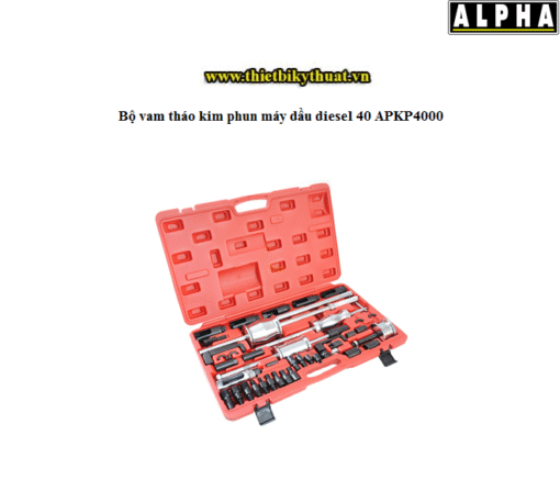 Bộ vam tháo kim phun máy dầu diesel 40 chi tiết APKP4000