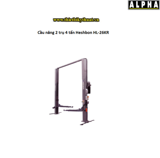 Cầu nâng 2 trụ 4 tấn Heshbon HL 26KR