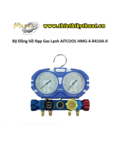 Bộ Đồng Hồ Nạp Gas Lạnh AITCOOL HMG-4-R410A-II