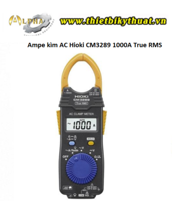 Ampe kìm AC Hioki CM3289 1000A True RMS
