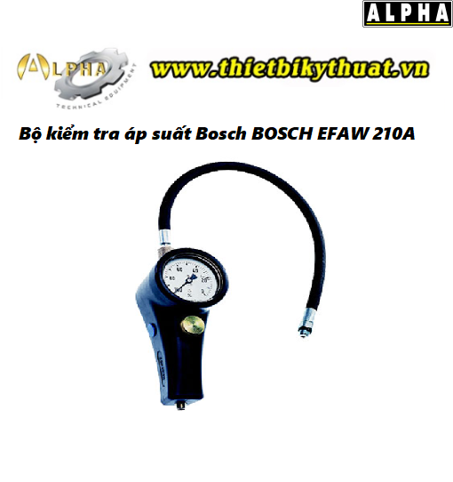 Máy Đo Rò Rỉ Áp Suất Động Cơ BOSCH EFAW 210A